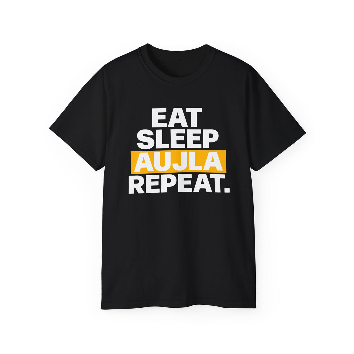 Eat Sleep Aujla Repeat T-shirt